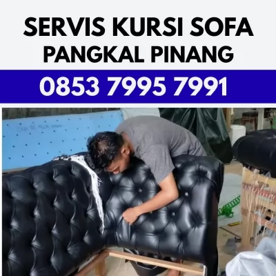 Mas Bagas Ahli Servis Kursi Sofa di Pangkal Pinang – 14 Tahun Berpengalaman